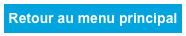 Retour au menu principal